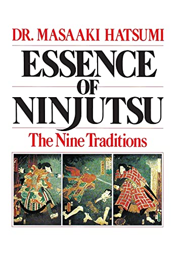 Beispielbild fr Essence of Ninjutsu: The Nine Traditions (NTC SPORTS/FITNESS) zum Verkauf von WorldofBooks