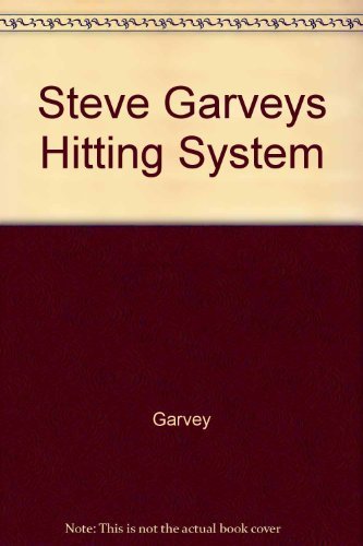 Beispielbild fr STEVE GARVEY'S HITTING SYSTEM zum Verkauf von Austin Book Shop LLC