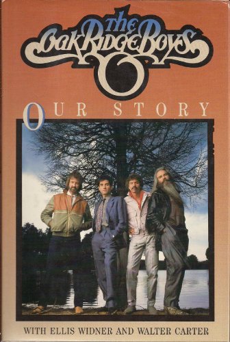 Beispielbild fr The Oak Ridge Boys : Our Story zum Verkauf von Better World Books