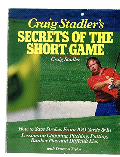 Stock image for Craig Stadler's Secrets of the Short Game for sale by Better World Books