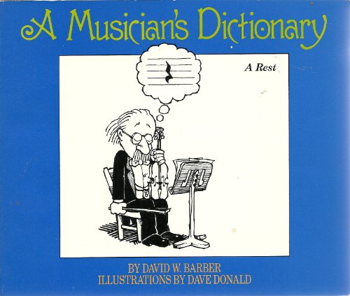 Beispielbild fr A Musician's Dictionary zum Verkauf von Wonder Book