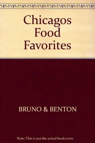 Imagen de archivo de Chicago's Food Favorites: A Guide to Over 450 Favorite Eating Spots a la venta por SecondSale