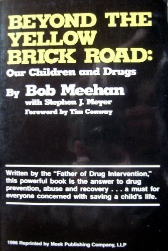 9780809249817: Beyond the Yellow Brick Road: Our Children and Drugs
