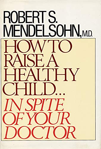 9780809249954: How to Raise A Healthy Child Paper