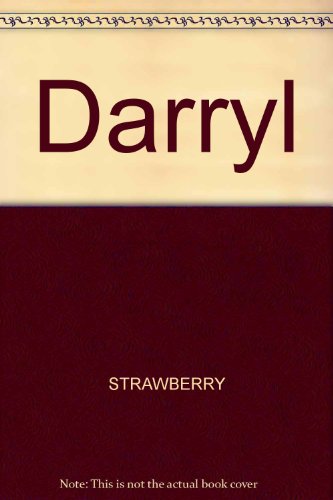 Darryl! - Strawberry, Darryl