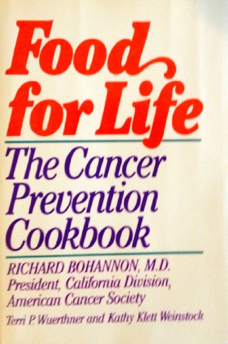 Beispielbild fr Food for Life : The Cancer Prevention Cookbook zum Verkauf von Better World Books: West