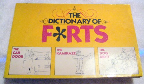 Beispielbild fr The Dictionary of Farts zum Verkauf von Gulf Coast Books