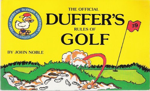 Beispielbild fr The Official Duffer's Rules of Golf zum Verkauf von Better World Books