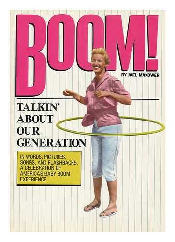 Beispielbild fr Boom!: Talkin' About Our Generation zum Verkauf von Wonder Book