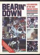 Stock image for Bearin' Down: A Celebration of the 1984 Chicago Bears for sale by Irish Booksellers