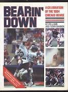 Bearin' Down: A Celebration of the 1984 Chicago Bears (9780809252367) by Lamb, Kevin; Bannon, Terry