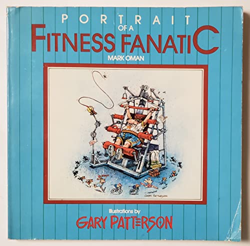 Beispielbild fr Portrait of a Fitness Fanatic (A Thought Factory Book) zum Verkauf von Robinson Street Books, IOBA