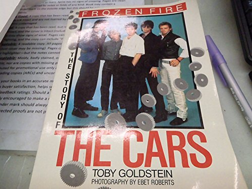 Frozen Fire: The Story of the Cars (9780809252572) by Goldstein, Toby