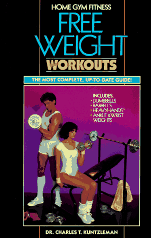 Beispielbild fr Home Gym Fitness : Free Weight Workouts zum Verkauf von Better World Books