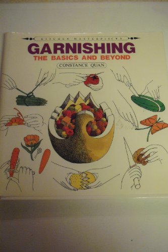Stock image for Garnishing: The Basics and Beyond for sale by Ergodebooks