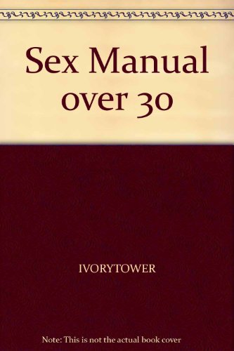 Stock image for Sex manual for people over 30 for sale by Wonder Book