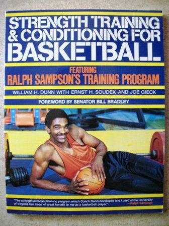 Stock image for Strength Training and Conditioning for Basketball: Featuring Ralph Sampson's Training Program for sale by Voyageur Book Shop