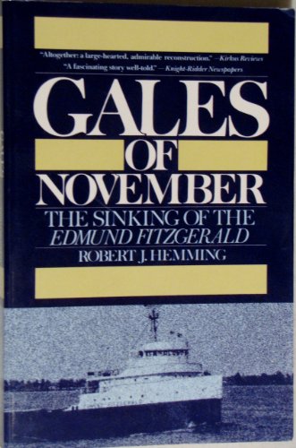 Stock image for Gales of November: The Sinking of the Edmund Fitzgerald for sale by Books of the Smoky Mountains