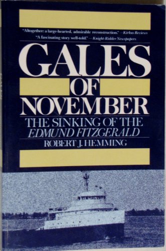 Stock image for Gales of November: The Sinking of the Edmund Fitzgerald for sale by Giffords' Books And