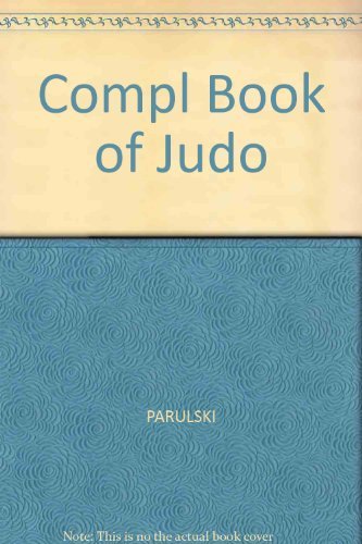 Beispielbild fr The Complete Book of Judo zum Verkauf von BooksRun