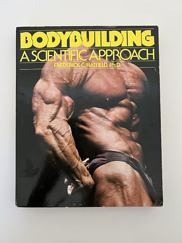 Stock image for Bodybuilding: A Scientific Approach for sale by Jenson Books Inc