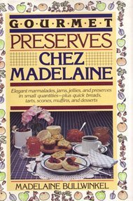 9780809254828: Gourmet Preserves Chez Madelaine