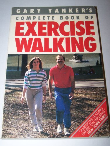 Beispielbild fr The Complete Book of Exercisewalking zum Verkauf von Better World Books