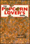 Beispielbild fr The Popcorn Lover's Book zum Verkauf von Wonder Book