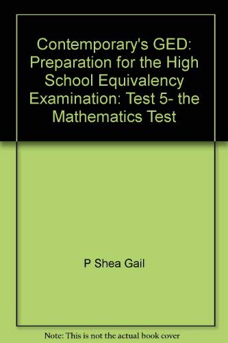 Contemporary's GED: Preparation for the High School Equivalency Examination: Test 5, the Mathematics Test (9780809255900) by Howett, Jerry