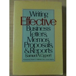 9780809256051: Writing Effective Business Letters, Memos, Proposals, and Reports