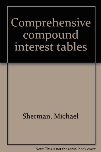 Beispielbild fr Comprehensive Compound Interest Tables zum Verkauf von Better World Books
