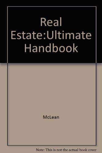 Imagen de archivo de Real Estate: The Ultimate Handbook a la venta por ThriftBooks-Dallas