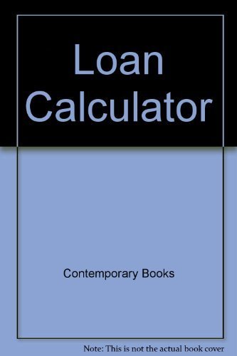 The Loan Calculator: Monthly Amortization Loan Schedule (9780809257089) by Contemporary Books, Inc.