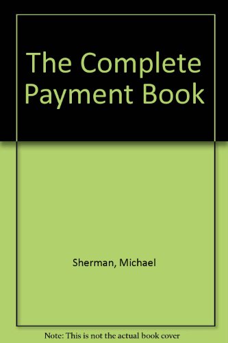 Imagen de archivo de The Complete Payment Book a la venta por Better World Books