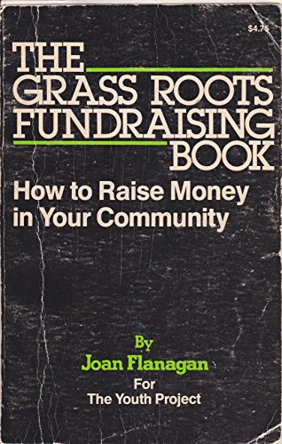 Beispielbild fr The Grass Roots Fundraising Book zum Verkauf von SecondSale
