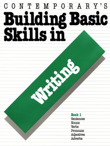 Building Basic Skills in Writing (9780809258802) by Contemporary Books