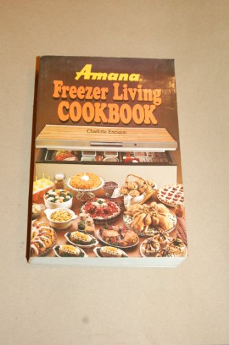 Imagen de archivo de The Freezer Cookbook a la venta por ThriftBooks-Dallas