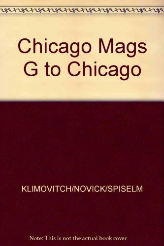 Beispielbild fr Chicago Magazine's Guide to Chicago zum Verkauf von Better World Books