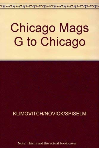 Imagen de archivo de Chicago Magazine's Guide to Chicago a la venta por Wonder Book