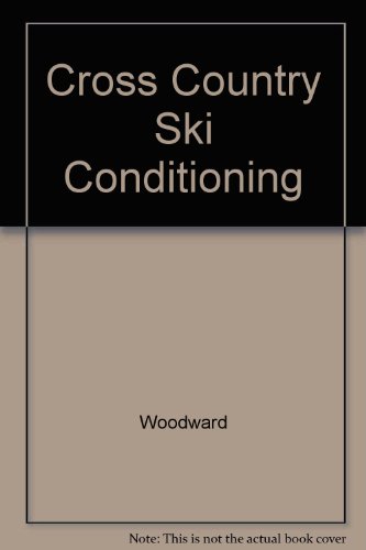 Beispielbild fr Cross-Country Ski Conditioning zum Verkauf von Better World Books