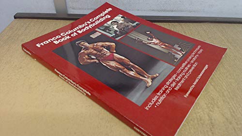 Stock image for Franco Columbus Complete Book of Bodybuilding for sale by Goodwill of Colorado