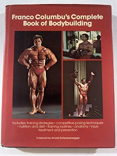 Stock image for Franco Columbu's Complete Book of Bodybuilding for sale by PAPER CAVALIER UK
