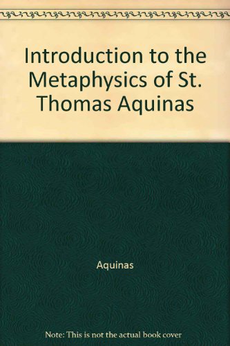 9780809261284: Introduction to the Metaphysics of St. Thomas Aquinas