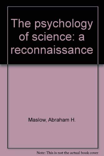 9780809261307: The psychology of science: a reconnaissance