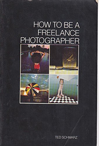 Stock image for How to Be a Freelance Photographer for sale by Wonder Book