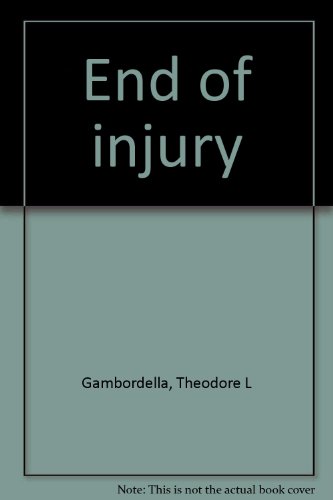 Stock image for End of Injury for sale by Better World Books