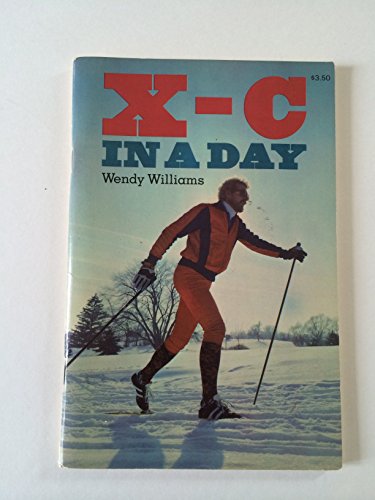 X-C in a day (9780809271276) by Williams, Wendy