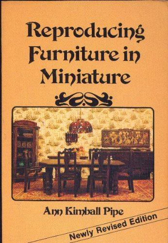 Beispielbild fr Reproducing Furniture in Miniature zum Verkauf von Wonder Book