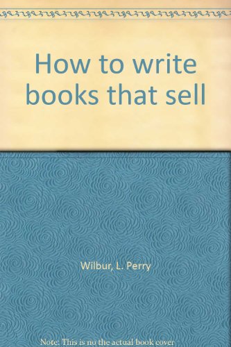 9780809273485: How to write books that sell