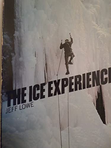 Beispielbild fr The Ice Experience zum Verkauf von Smith Family Bookstore Downtown